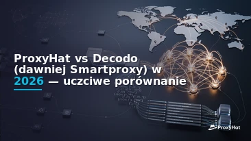 ProxyHat vs Decodo (Formerly Smartproxy) in 2026: An Honest Head-to-Head