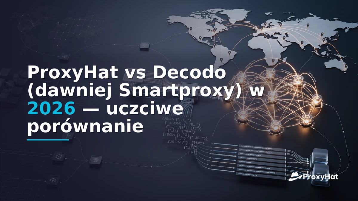 ProxyHat vs Decodo (Formerly Smartproxy) in 2026: An Honest Head-to-Head