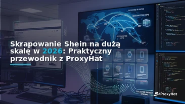 Scraping Shein at Scale in 2026: A Practical Proxy & Anti-Bot Guide
