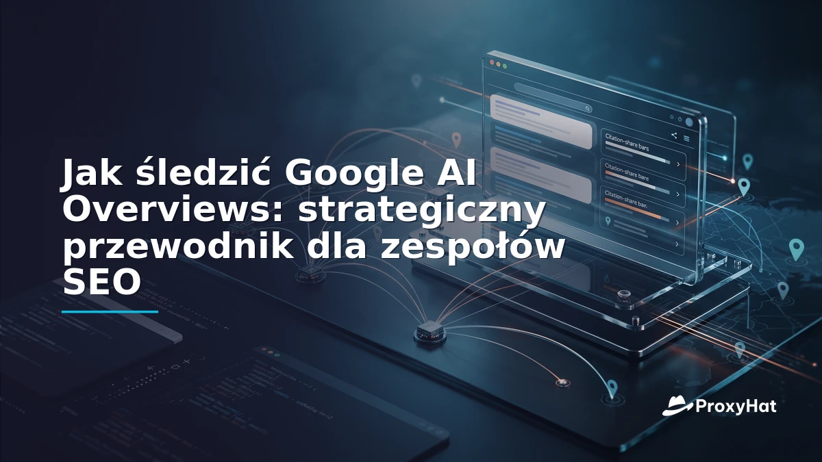 How to Track Your Brand in Google AI Overviews: A Strategic Guide for SEO & Data Teams
