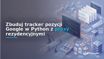 Build a Google Rank Tracker in Python with Residential Proxies