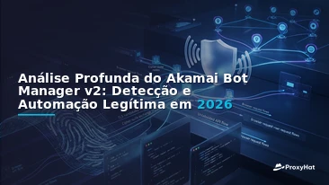 Akamai Bot Manager v2 Deep-Dive: Signals, Sensor Data, and Clean Passing in 2026