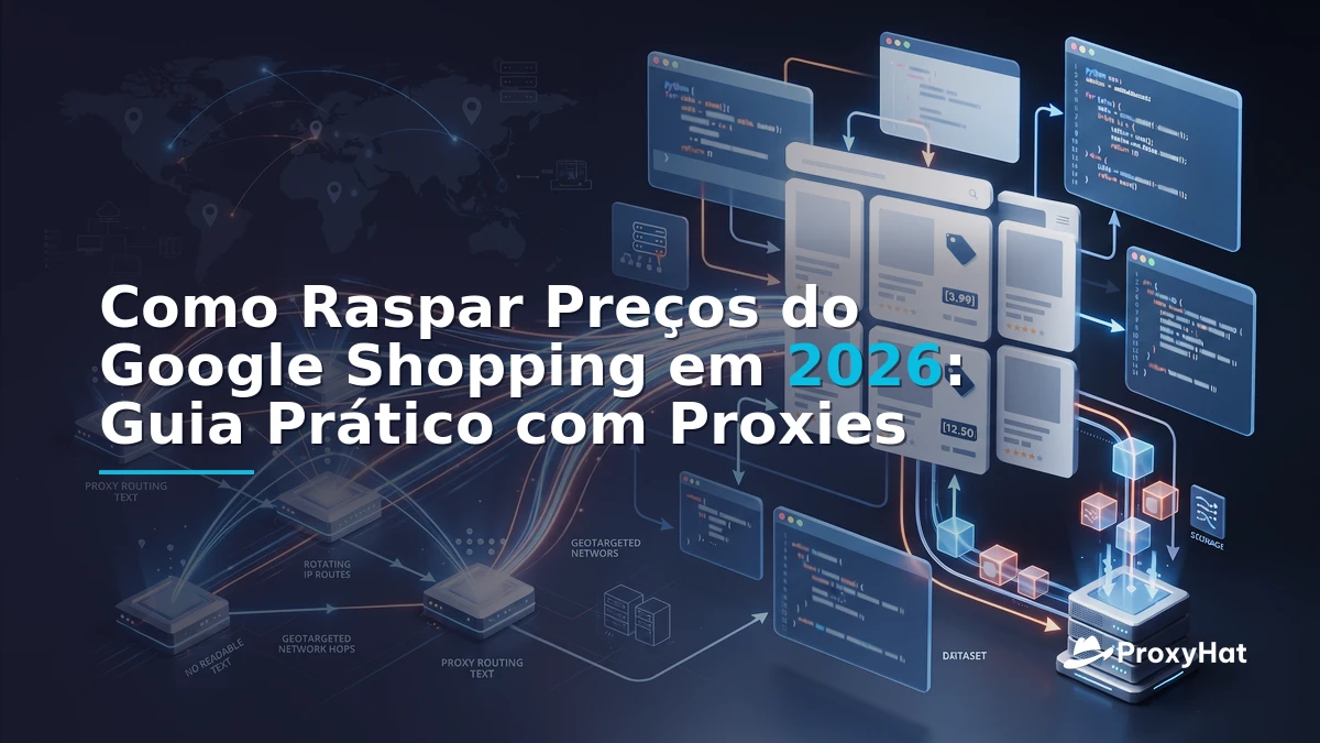 How to Scrape Google Shopping Prices in 2026: A Practical Guide