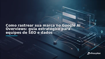 How to Track Your Brand in Google AI Overviews: A Strategic Guide for SEO & Data Teams