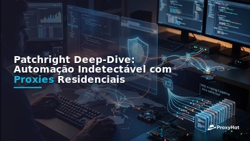 Patchright Deep-Dive: Undetected Playwright with Residential Proxies