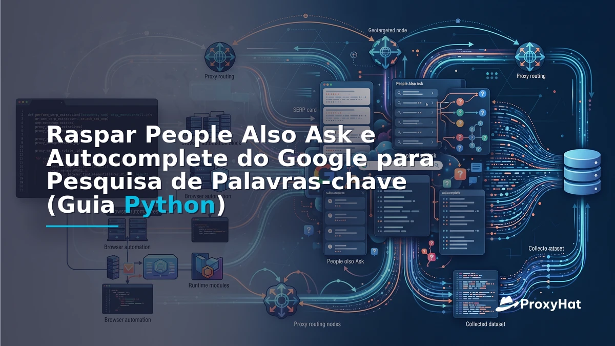 Scrape Google People Also Ask and Autocomplete for Keyword Research (Python Guide)