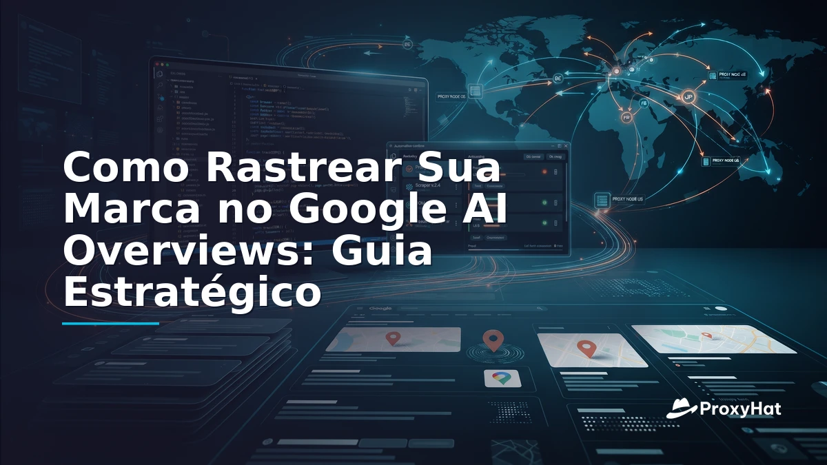 How to Track Your Brand in Google AI Overviews: A Strategic Guide