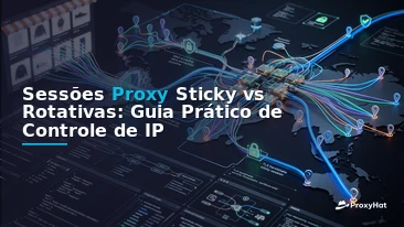 Sticky vs Rotating Proxy Sessions: A Practical Guide