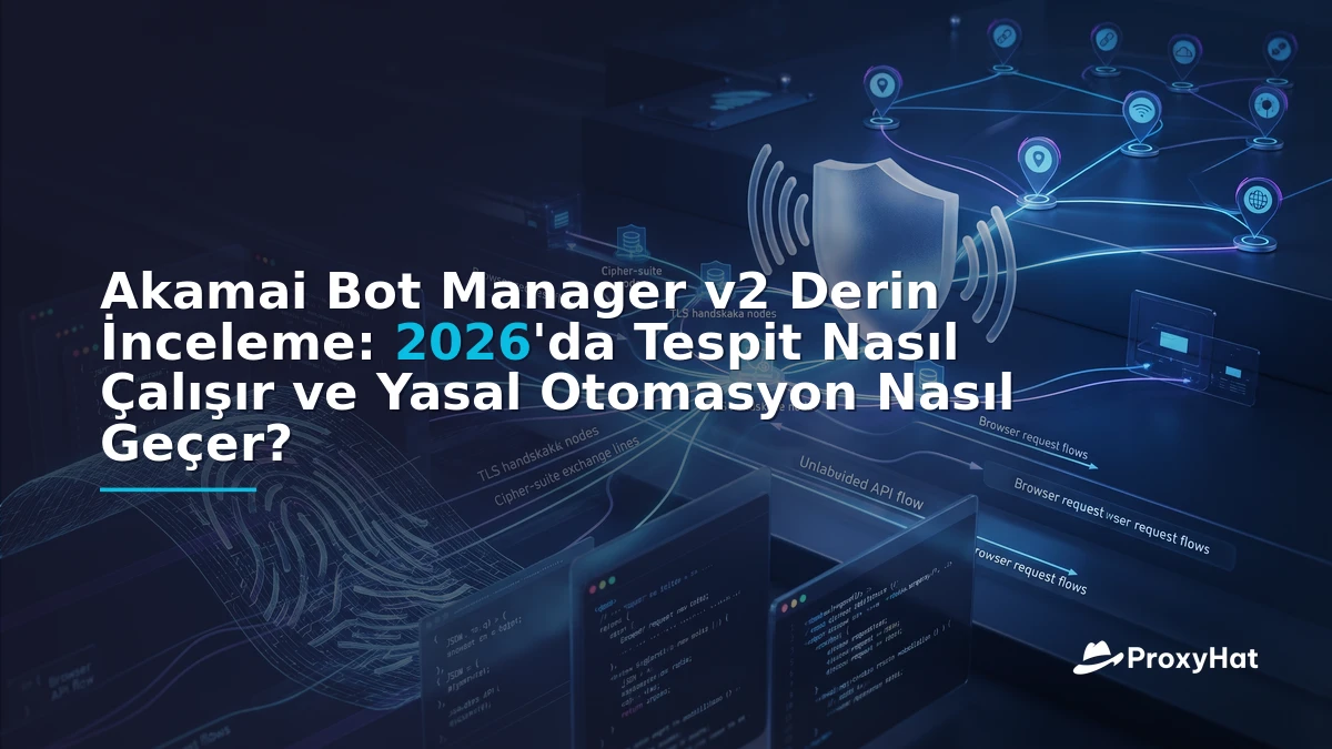 Akamai Bot Manager v2 Deep-Dive: Signals, Sensor Data, and Clean Passing in 2026