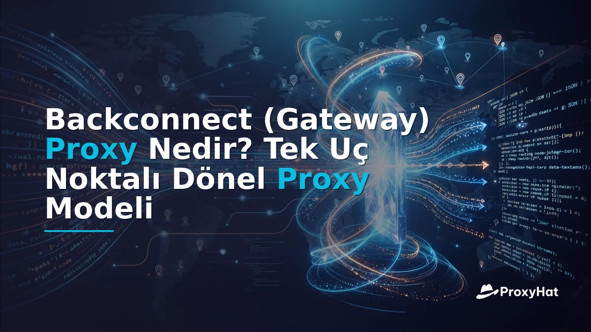 What Is a Backconnect (Gateway) Proxy? A Developer's Guide to the Single-Endpoint Model