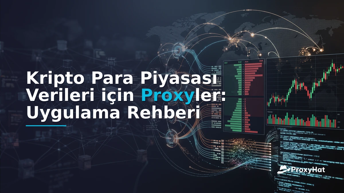 Proxies for Cryptocurrency Market Data: CEX Scraping & On-Chain Guide
