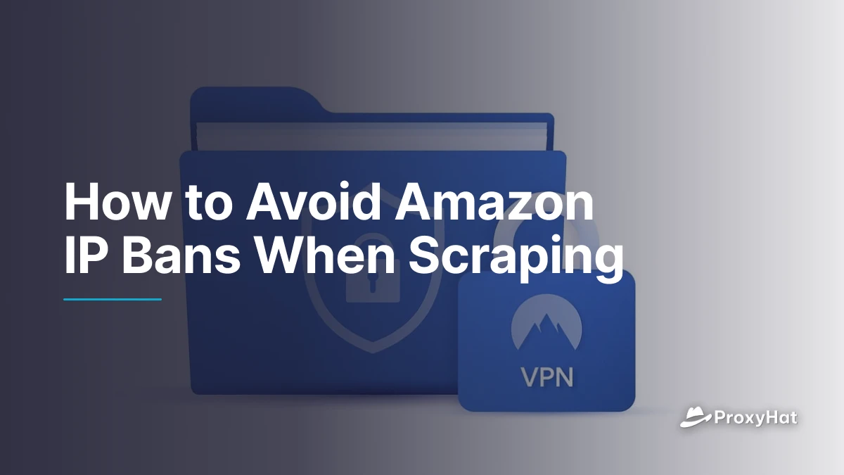 How to Avoid Amazon IP Bans When Scraping