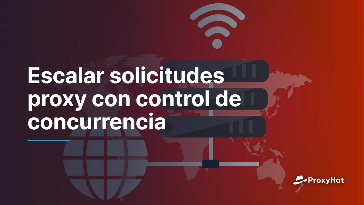 Escalar solicitudes proxy con control de concurrencia