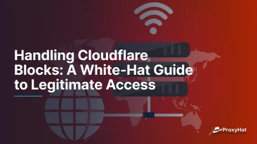Handling Cloudflare Blocks: A White-Hat Guide to Legitimate Access