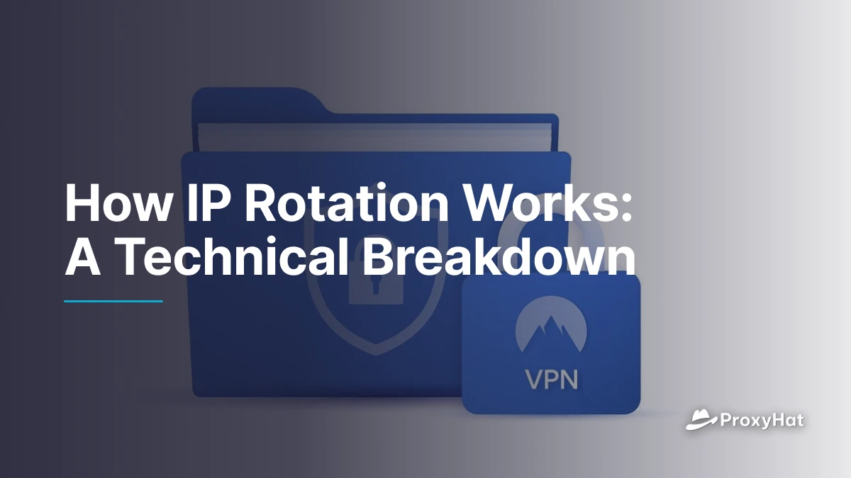 How IP Rotation Works: A Technical Breakdown