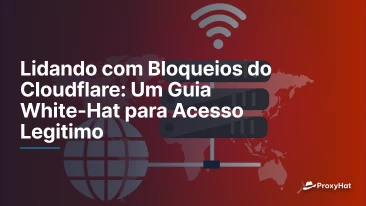 Lidando com Bloqueios do Cloudflare: Um Guia White-Hat para Acesso Legitimo
