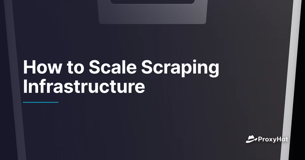 Gradi Scrape Come Scale Scraping Infrastructure | ProxyHat