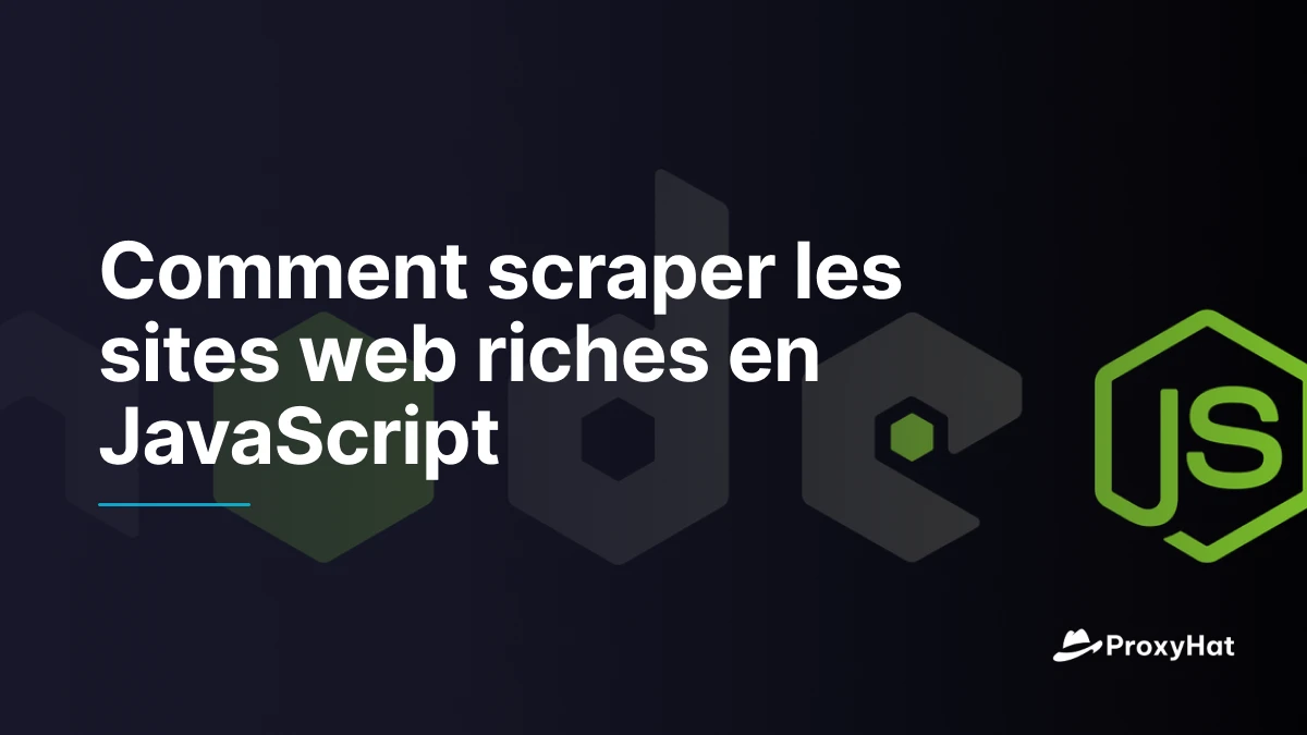 Comment scraper les sites web riches en JavaScript